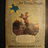This is an original (Not a reprint) A Texas Catalog for Texas People. Montgomery Ward & CO. Fort Worth Spring & Summer 1927