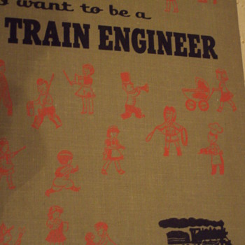 1956 Childrens I want to be a Train Engineer - Books