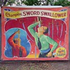 	 Vintage Side Show Banner of Swordswallower