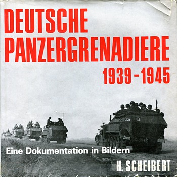 Deutsche Panzer Grenadiere 1939-1945
