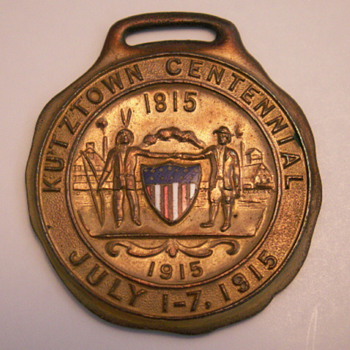 Kutztown 1915 Centennial Fob - Pocket Watches
