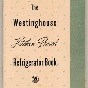 1937 - Westinghouse Refrigerator Recipe Book
