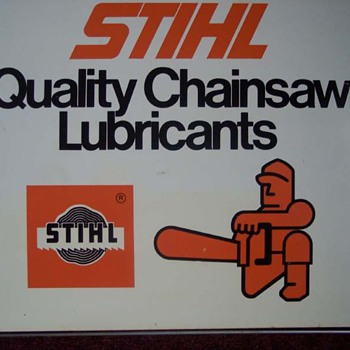 Rare Stihl Oil Sign