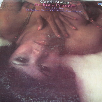 CANDI STATON I'M JUST A PRISONER FAME RECORD LABEL ST 4201