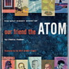 Walt Disney's "Our Friend... THE ATOM" (NASA) (Disney) (Space)
