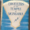 Dwellers in the Temple of Mondama