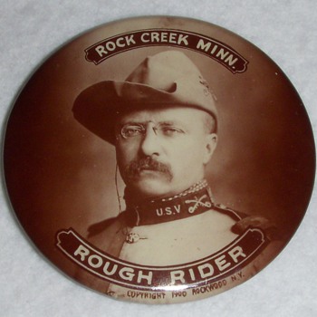 The Rough Rider visits Rock Creek Minnesota Political Button - Medals Pins and Badges