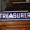 Treasurer...Porcelain Sign...Two Colors