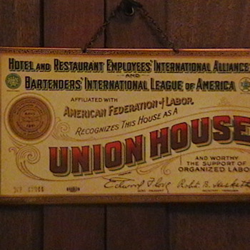 Hotel and Restaurant Employees Union House Sign. - Advertising