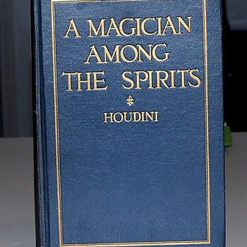 A Magician Among The Spirits - Houdini- Hardcover - First Edition 1924 - Books