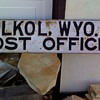 Ghost Town Post Office Sign: Elkol, WY.