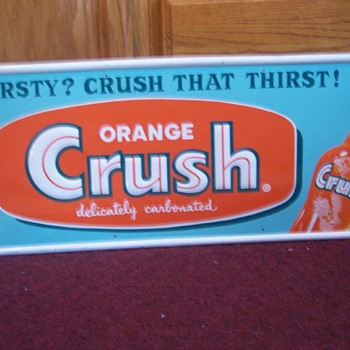 1960's Orange Crush Soda Sign - Advertising