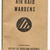 World War II Air Raid Warden's Handbook (U.S. Office of Civilian Defense)