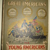 "TRUE STORIES OF GREAT AMERICAN FOR YOUNG AMERICANS"