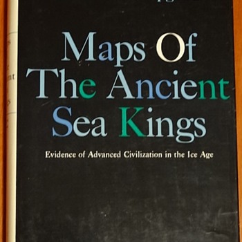 Maps of the Ancient Sea Kings by Charles H. Hapgood - Books