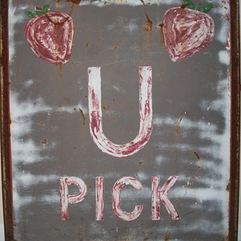 Giant Strawberry Sign U PICK in old paint Collection Jim Linderman