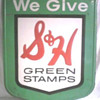 S & H Green Stamp Sign