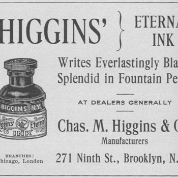 1909 Higgins' Ink Advertisements