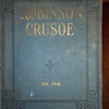 Robinson Crusoe, my grandmother's copy as a young girl