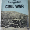 Artillery & Ammunition of the Civil War