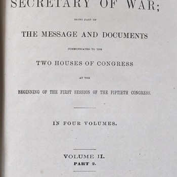 Report of the Secretary of War: The Message and Documents, 1887 - Paper