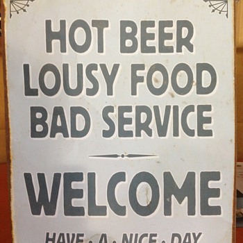 Welcome? LOL - Signs