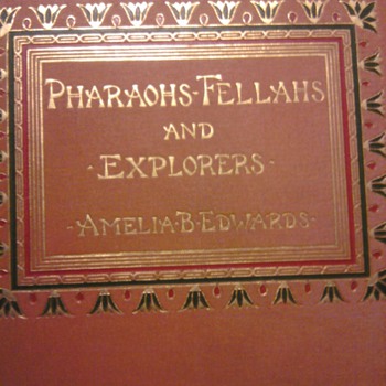PHARAOHS, FELLAHS AND EXPLORERS   - Books
