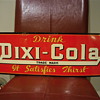 "Drink" Dixi-Cola "It Satisfies Thirst"