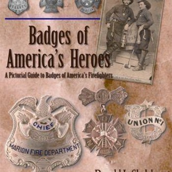 Badges of America's Heroes - Firefighting