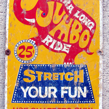 Extra Long Jumbo Ride Sign off of a quarter ride machine - Signs