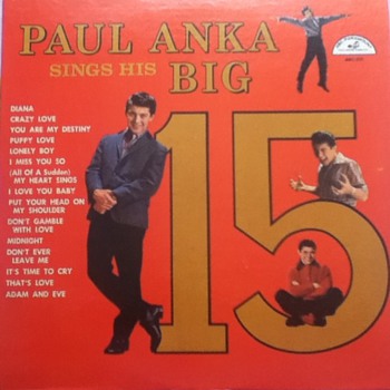 "Paul Anka Sings His Big 15" Record Album - Records