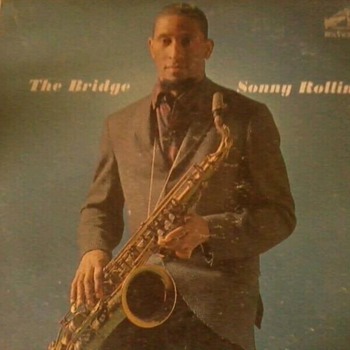 The Bridge  Sonny Rollins  - Records