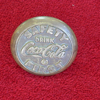 Brass Coca-Cola Safety First? - Coca-Cola