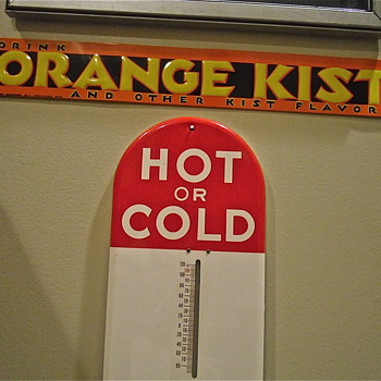 Couple Of Tacker Signs, Howdy and Orange Kist