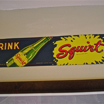 Squirt Sign Heavily Embossed, Hard To Find Tacker