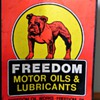 Information on a Freedom Motor Oil & Lubricants sign