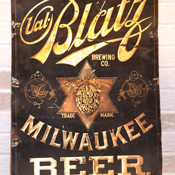 Val Blatz tin sign.