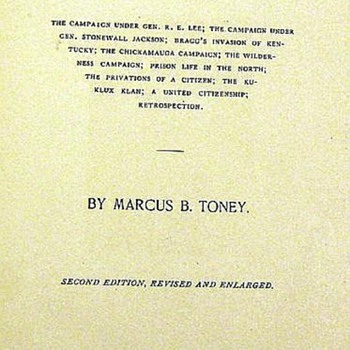 Marcus B. Toney THE PRIVATIONS OF A PRIVATE 1907 Author-Signed Confederate Army Officer Photographic Plates - Books