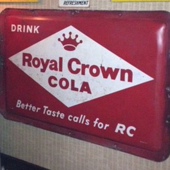 Drink Royal Crown Cola Better Taste Calls For RC...Robertson 10-57 - Signs