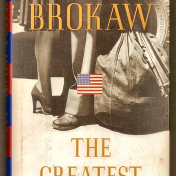 1998 - "The Greatest Generation" by Tom Brokaw - Books