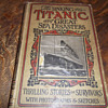 The Sinking of the Titanic - dated 1912 1st edition.