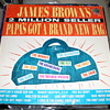 JAMES BROWN 2 MILLION BEST SELLERS PAPA'S GOT A BRAND NEW BAG