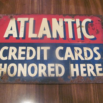 Atlantic 2-sided c.c. honored here ; rough porcelain kerosene pump sign