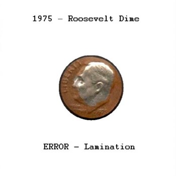 1975 - Roosevelt Dime - Lamination ERROR - US Coins