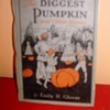 The Biggest Pumpkin and Other Stories