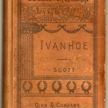 1893 - "Ivanhoe" by Sir Walter Scott - Books
