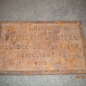HELP! With Cast Iron 1916 Bethlehem Steel Sign!!! - Signs