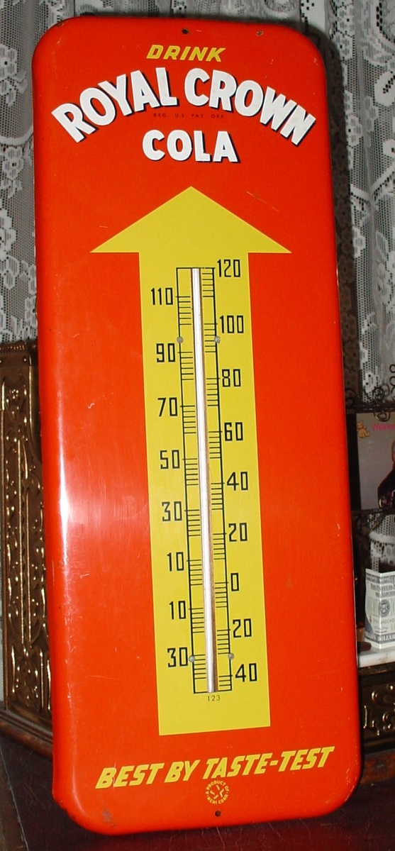 Drink Royal Crown Cola...Thermometer Collectors Weekly