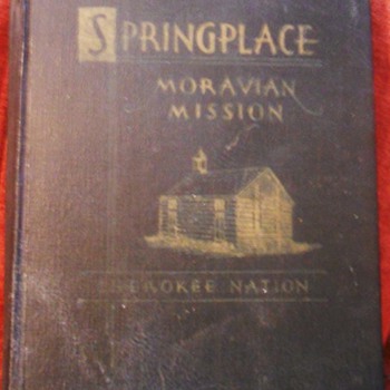 Springplace Moravian Mission and the Ward Family of the Cherokee Nation