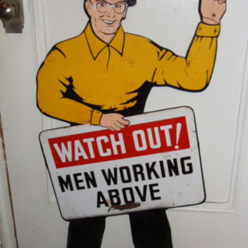 Watch Out ! Men Working Above Sign Die Cut Double Sided Vintage